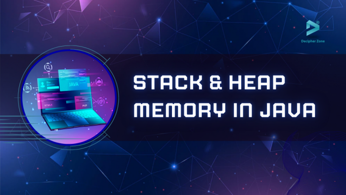 Stack Memory vs Heap Memory in Java