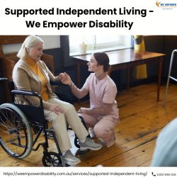 Supported Independent Living – We Empower Disability