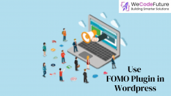 What Is The FOMO Plugin? A Look Into How It Works