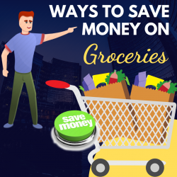 Ways To Save Money On Groceries