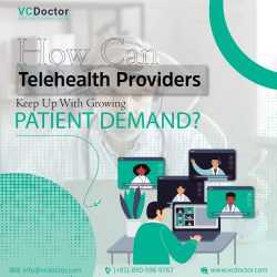 How Can Telehealth Providers Keep Up With Growing Patient Demand?
