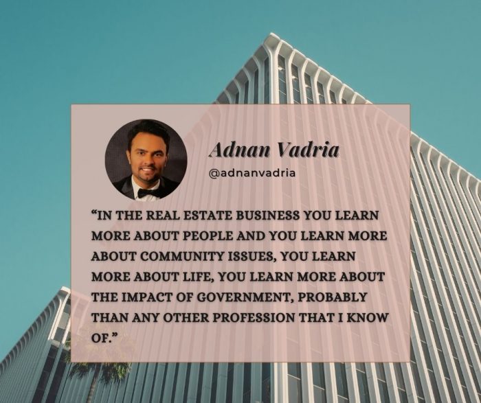 Adnan Vadria - Learn more about real estate