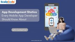 App Development Statics – Every Mobile App Developer Should Know About