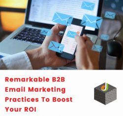🚀Remarkable B2B #EmailMarketing Practices To Boost📈 Your #ROI