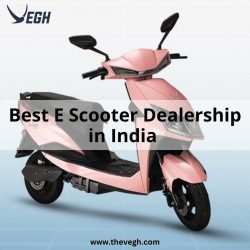 Best E Scooter Dealership in India – Vegh Automobile