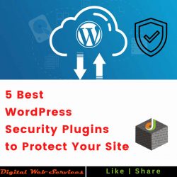 What Are The Best WordPress Security Plugins to Protect Your WordPress Website?