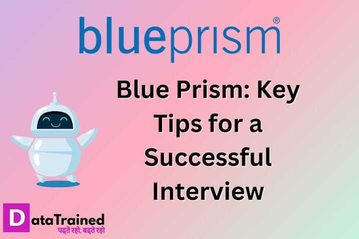 Blue Prism: Key Tips for a Successful Interview