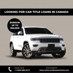 Looking For Car Title Loans in Canada