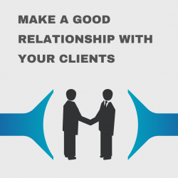 Build Relationships With Clients