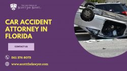 Find The Best Car Accident Attorney in Florida | Scott The Lawyer
