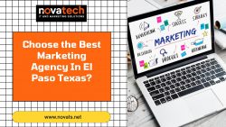 Choose the Best Marketing Agency In El Paso Texas.