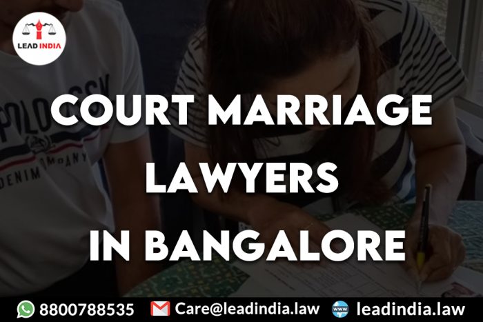 Court Marriage Lawyers In Bangalore|8800788535|Lead India.