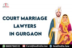 Court Marriage Lawyers In Gurgaon| Law Firm | Lead India.