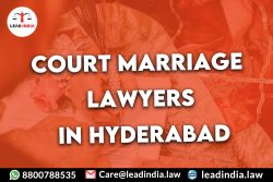 Court Marriage Lawyers In Hyderabad|8800788535|Lead India.
