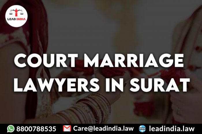 Court Marriage Lawyers In Surat|8800788535|Lead India.