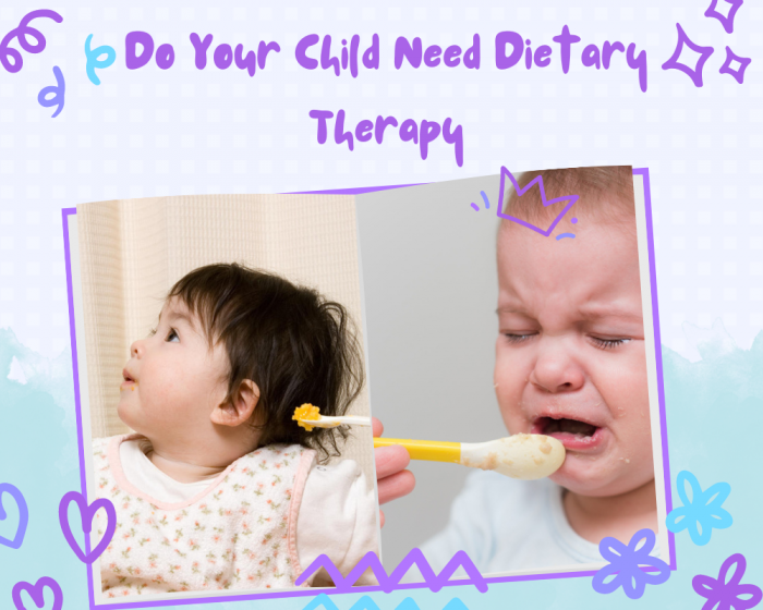 Do Your Child Need Dietary Therapy