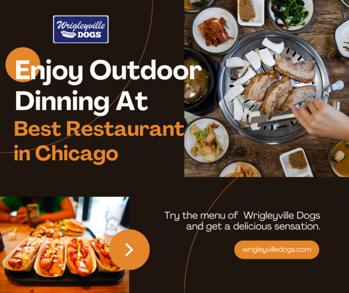 Enjoy Outdoor Dining At Best Restaurant in Chicago