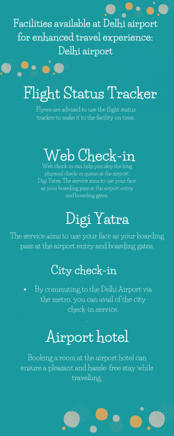 Facilities available at Delhi airport for enhanced travel experience