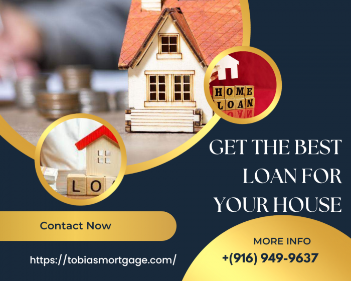 Get The Best Loan For Your House