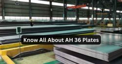 Know All About AH 36 Plates