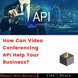 How Can Video Conferencing API Help Your Business?