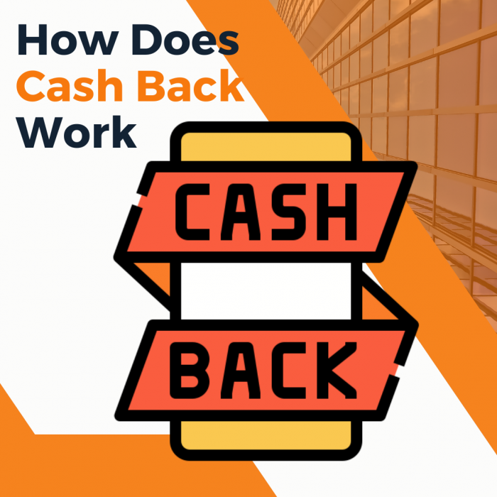 How Does Cash Back Work