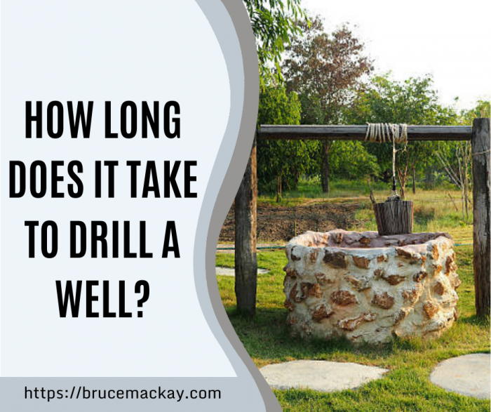 How Long Does Water Well Drilling Process Take?