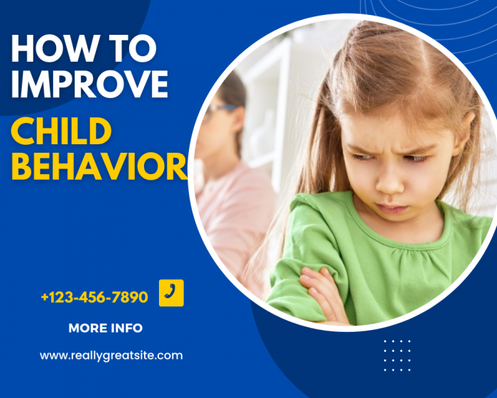 How To Improve Child Behavior