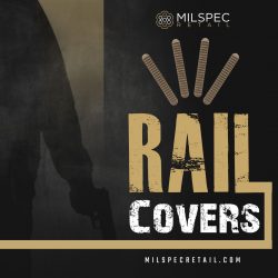 Looking for The Best Rail Covers – Shop from Milspec Retail