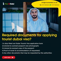Required documents for applying tourist dubai visa from UK