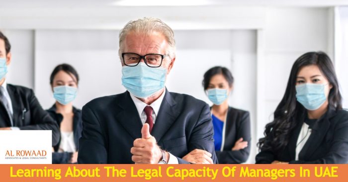 Learning About The Legal Capacity Of Managers In UAE