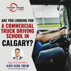 Benefits of Joining a Commercial Truck Driving School in Calgary