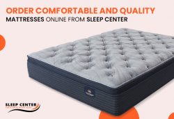 Order Comfortable and Quality Mattresses Online from Sleep Center