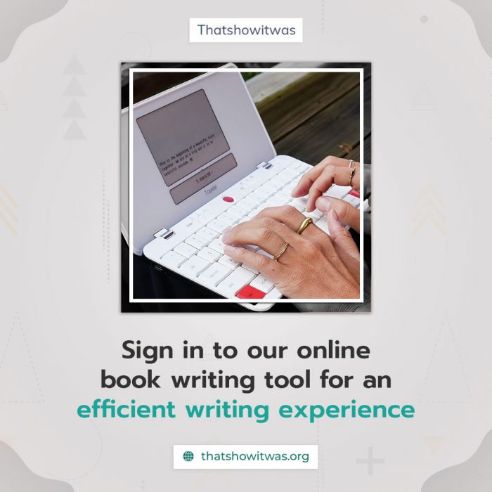 Let’s Create Your Own Story Book Here – That’s How It Was