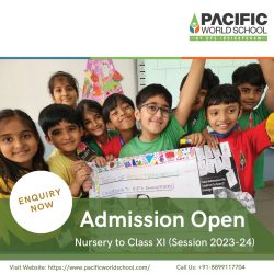 Admission Open 2023-24 | Nursery to Class XI at Pacific World School Noida Extension