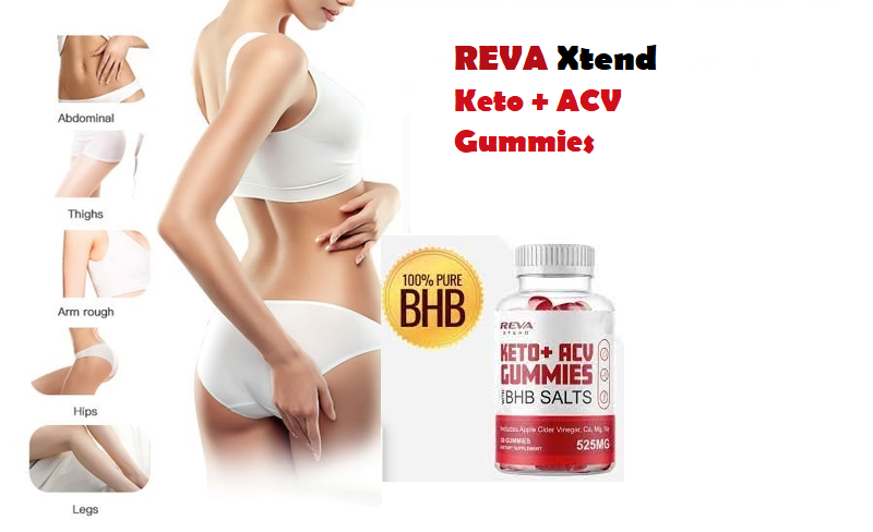 Reva Xtend Keto ACV Gummies USA Really Help-Full For Burn Fat Formula!