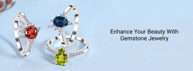 Gemstone Jewelry – The Best Way to Enhance Your Beauty