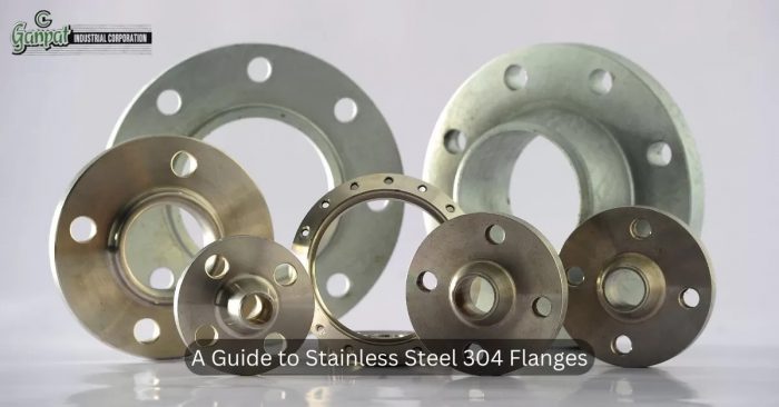 A Guide to Stainless Steel 304 Flanges