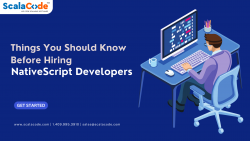 Things You Should Know Before Hiring NativeScript Developers