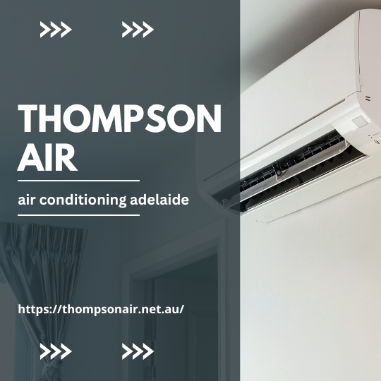 Air Conditioning Adelaide | Thompson Air | Australia