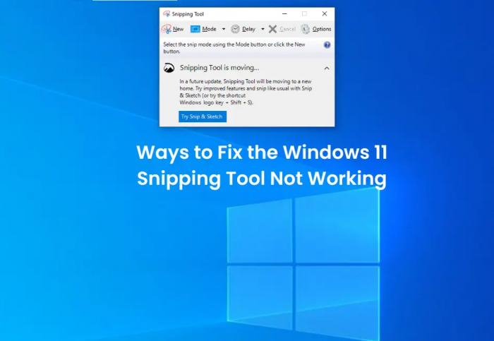 Ways To Fix The Windows 11 Snipping Tool Not Working - Social Social ...