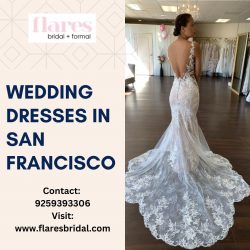 Get Designer Wedding Dresses in San Francisco