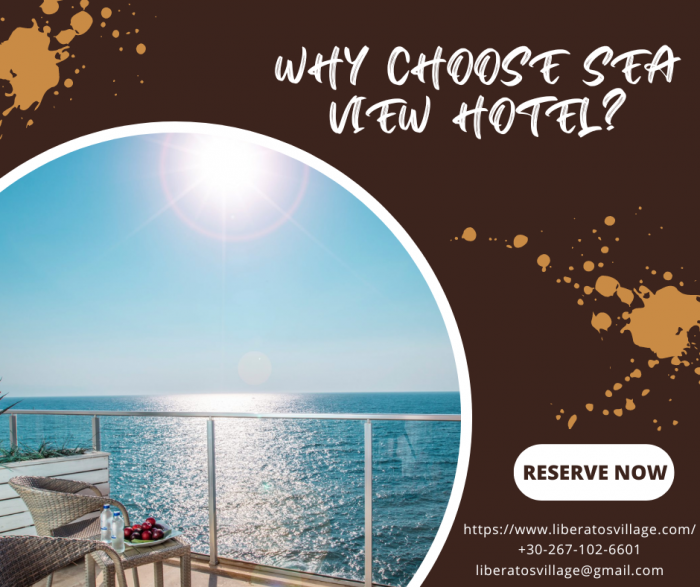 Why Choose a Hotel with a Sea View?