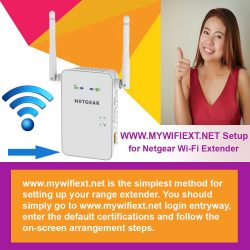 WWW.MYWIFIEXT.NET Setup for Netgear Wi-Fi Extender