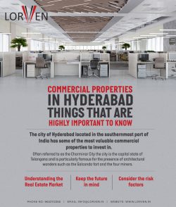 Commercial properties in Hyderabad: Things That Are Highly Important To Know
