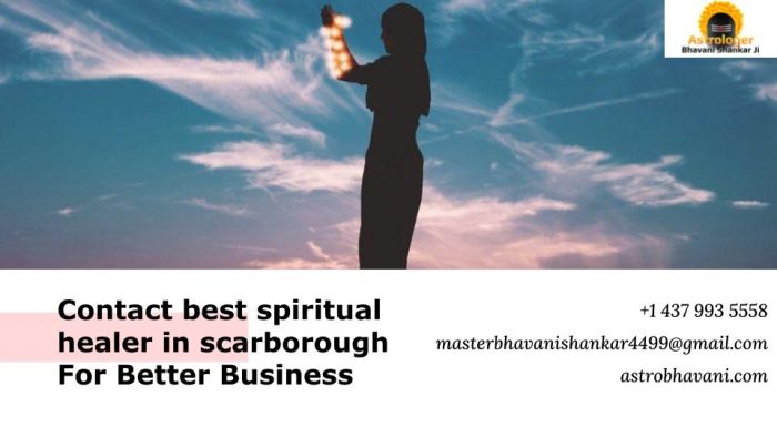 Contact best spiritual healer in scarborough For Better Business