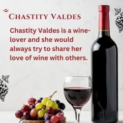 Chastity Valdes is a wine-lover