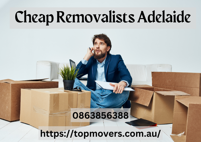 Cheap Removalists Adelaide!