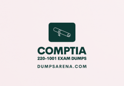 CompTIA 220-1001 Exam Dumps – 24/7 Customer Support & Security of Customers