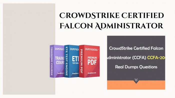 Learn How To Start CROWDSTRIKE CERTIFIED FALCON ADMINISTRATOR